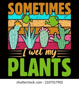 Gardening T-shirt Vector Format for T-shirt And Mug Design
