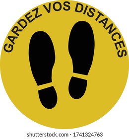 Gardez Vos Distances in French language - Keep your distance foot print for floor black and yellow vector