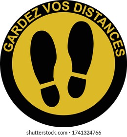 Gardez Vos Distances in French language - Keep your distance foot print for floor black and yellow vector