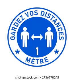 Gardez Vos Distances ("Mantén tu distancia" en francés) Icono de Instrucción de Pegatinas de Distancia Social de 1 metro. Imagen vectorial.
