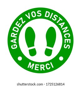 Gardez Vos Distances Merci ("Please Keep Your Distance Thank You" in French) Social Distancing Green and White Floor Marking Sticker with Text and Shoeprint Icons For Queue Line. Vector Image.
