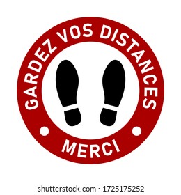 Gardez Vos Distances Merci ("Please Keep Your Distance Thank You" in French) Social Distancing Red and White Floor Marking Sticker with Text and Shoeprint Icons For Queue Line. Vector Image.