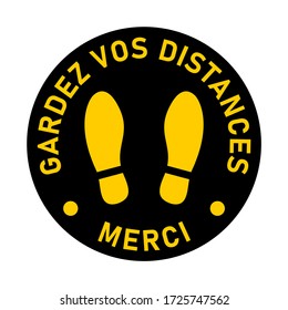 Gardez Vos Distances Merci ("Please Keep Your Distance Thank You" in French) Social Distancing Black and Yellow Floor Marking Sticker with Text and Shoeprint Icons For Queue Line. Vector Image.