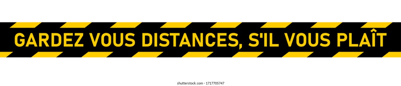 Gardez Vous Distances, S'il Vous Plaît ("Please Keep Your Distance" in French) Floor Marking Stripe Social Distancing Instruction Icon. Vector Image.