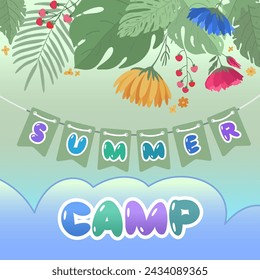 Guirnalda de banderas con texto Campamento de verano. Letras de dibujo a mano, estilo burbuja con flores y hojas tropicales. Afiche para el campamento infantil