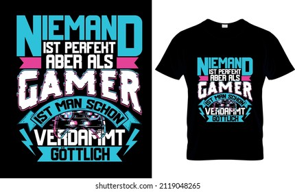  Garman Custom Trendy T Shirt Design. German, German Language, German T shirt Design, T shirt, German T-shirt Design Lover