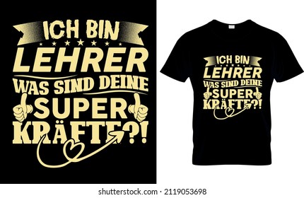  Garman Custom Trendy T Shirt Design. German, German Language, German T shirt Design, T shirt, German T shirt Design Lover