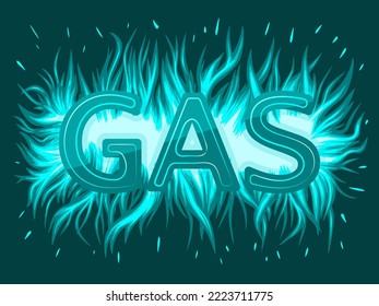 gas flames with text. . Blue gas or burn light glow. Vector illustration.