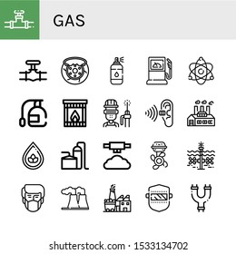 gas icon set. Collection of Valve, Pipe, Brake, Spray, Fuel station, Atomic energy, Fireplace, Welder, Pollution, Factory, Drop, Storage tank, Mist, Boat engine, Tidal, Power plant icons
