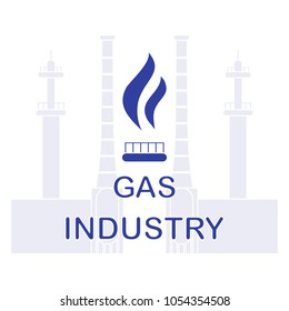 Gas processing plant. Gas burner with flame. Design for announcement, advertisement, banner or print.