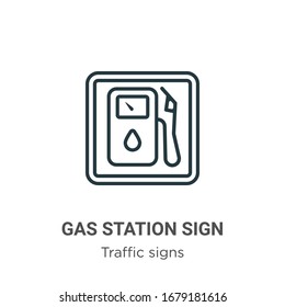 Gas station sign outline vector icon. Thin line black gas station sign icon, flat vector simple element illustration from editable traffic signs concept isolated stroke on white background