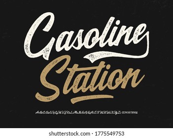 "Gasoline Station". Original Brush Script Font. Retro Typeface. Vector Illustration.