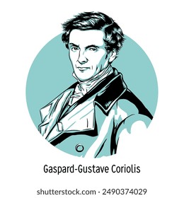 Gaspard-Gustave Coriolis was a French mathematician, mechanic, and engineer. He is best known for his work on the Coriolis effect. Hand-drawn vector illustration