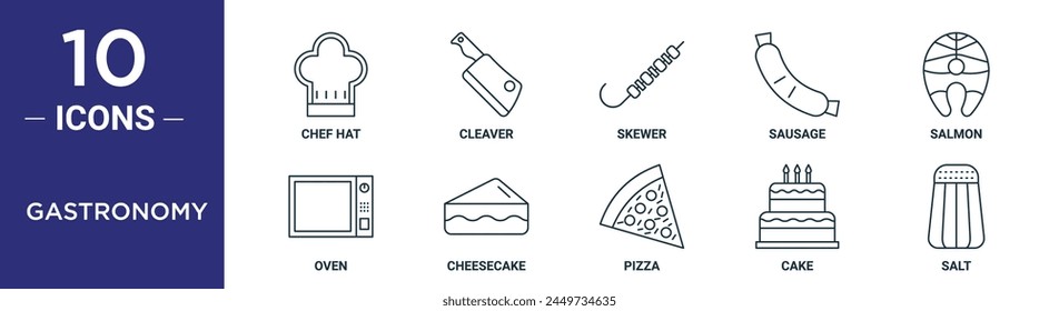 gastronomy outline icon set includes thin line chef hat, cleaver, skewer, sausage, salmon, oven, cheesecake icons for report, presentation, diagram, web design