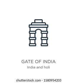 Gate of india icon. Thin linear gate of india outline icon isolated on white background from india collection. Line vector sign, symbol for web and mobile