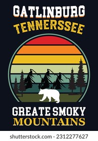 Gatlinburg Tennerssee Greate Smoky Mountains t shirt design