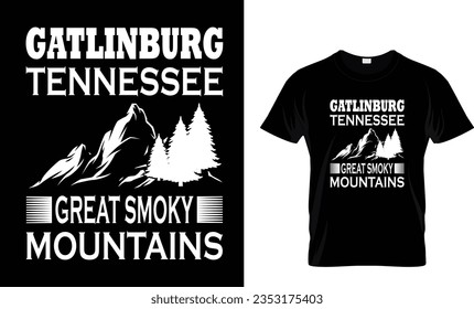 Gatlinburg tennessee great smoky mountains  T shirt design