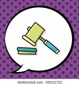 Gavel doodle, speech bubble