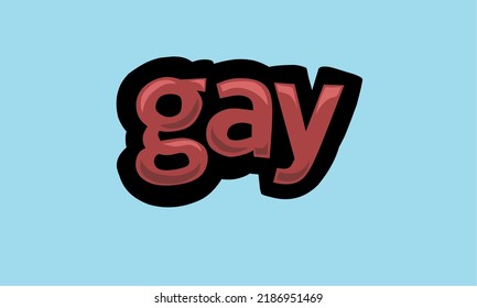 GAY background writing vector design very cool and simple