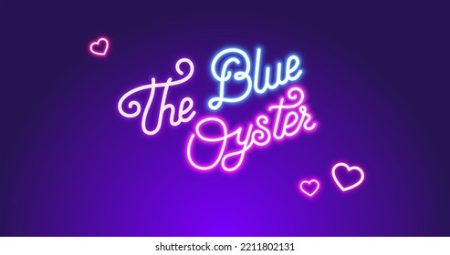 Gay bar neon sign The Blue Oyster. Night bright signboard, Glowing light banner. Club or bar concept on dark background. Editable vector illustration.