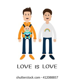 Gay Family. Two Fathers With Baby Boy Son In Baby Carrier Sling. Male Couple. Rainbow On Shirt.  Love Is Love Text Quote. Greeting Card.  LGBT Community Cute Characters Flat Design Vector Illustration