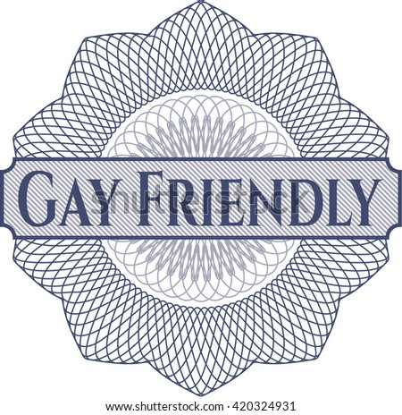 Gay Friendly written inside rosette