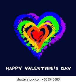 Gay Greeting Card with Rainbow Heart. Hand written words Happy Valentines Day. Painted design elements. Grunge distressed texture. Vibrant colorful brush strokes. Vector illustration.