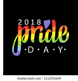 Gay Lettering. Conceptual poster with LGBT rainbow hand lettering. Colorful glitter handwritten phrase Pride Day 2018 isolated on black background. Vector typographic illustration for gay community