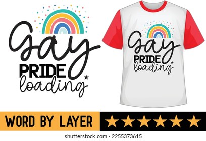 Gay Pride Loading svg t shirt design