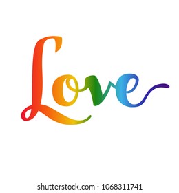 Gay pride. Love Lettering in Colorful Gradient. LGBT pride. Vector illustration isolated on white background. 