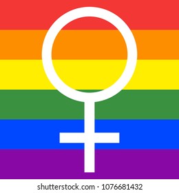 Gay pride rainbow flag background with white female gender symbol on it. Lesbian love and relationship logo.