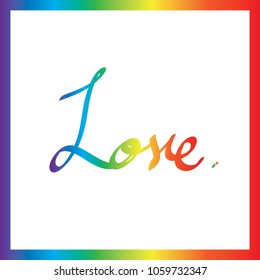 Gay pride. Text in colorful gradient. Hand drawn "love" isolated on white background. LGBT pride. "Pride" with a little colorful heart