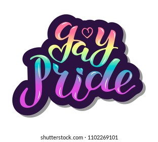 Gay Pride text issolated background. Hand drawn lettering Gay Pride as logo, badge, icon, patch. Template for lgbt community, party invitation, carnival, festival, parade, greeting card, web.