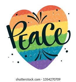 Gay Pride text - Peace - Colorful gay rainbow heart background isolated hand writen calligraphyc text with hearts and shlash decor. Card, poster, t-shirt, sticker design