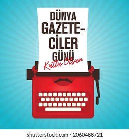 Dünya Gazeteciler Günü Kutlu Olsun. Translation: World Press Freedom Day.