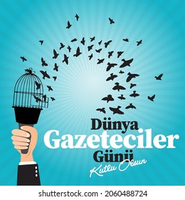 Dünya Gazeteciler Günü Kutlu Olsun. Translation: World Press Freedom Day.