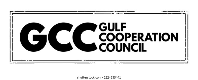 GCC Gulf Cooperation Council - regional, intergovernmental political and economic union, acronym text concept stamp