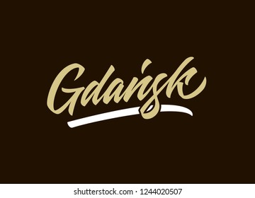 Gdansk hand made calligraphic lettering in original style. European city typographic script font for prints, advertising, identity. Hand drawn touristic art in high quality. Travel and adventure