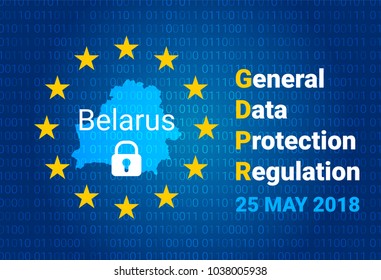 GDPR - General Data Protection Regulation. Map of Belarus, EU flag. vector illustration