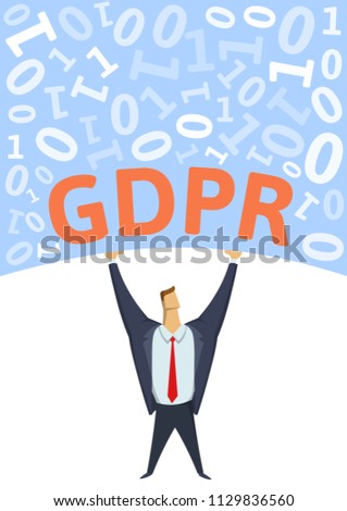 GDPR, General Data Protection Regulation. Strong man holding bulk of digital data above his head on white background. Flat vector illustration. Vertical.