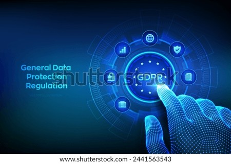 GDPR. General Data Protection Regulation. Cyber security and privacy concept on virtual screen. Protection of personal information. Wireframe hand touching digital interface. Vector illustration.