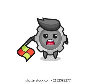 gear character as line judge hold the flag down at a 45 degree angle , cute style design for t shirt, sticker, logo element