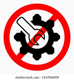 The gear icon is crossed out in a red circle. Repair ban. Do not exploit. There are no mechanisms. Simple use. Vector icon.