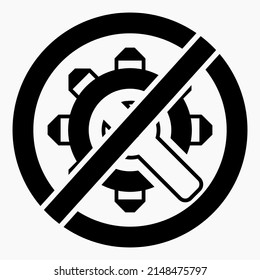 The gear icon is crossed out in a red circle. Repair ban. Do not exploit. There are no mechanisms. Simple use. Vector icon.