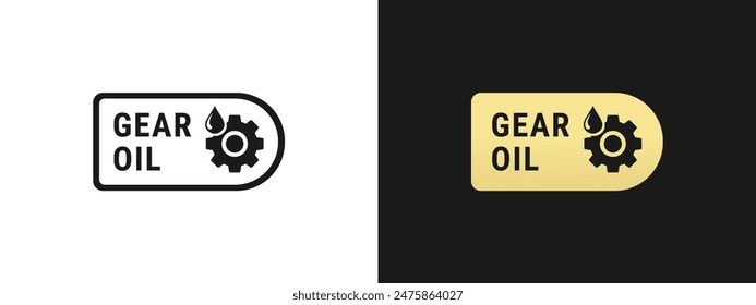 Gear lube sign or gear oil label vector isolated. Best gear lube sign for product packaging design, print, and more about gear oil product.