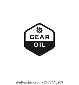 Gear oil sign or gear oil label vector isolated. Best gear oil sign for product packaging design, print, and more about gear oil product.
