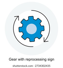Gear with Reprocessing Sign icon, Recycling Process Gear, Sustainable Industry Symbol, Circular Process Icon, Eco-Friendly Technology Gear, vector