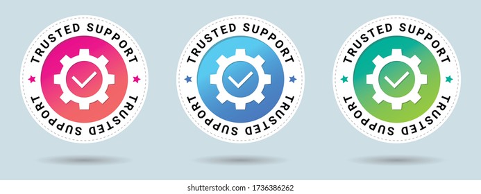 Gear with tick mark icon. Trusted Support stamp vector illustration. Vector certificate icon. Set of 3 beautiful color gradients. Vector combination for certificate in flat style.