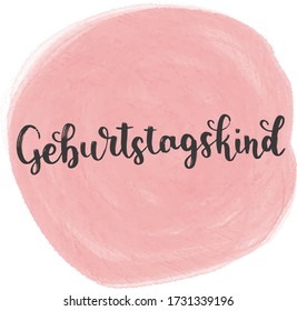 "Geburtstagskind", grabado a mano con letras vectoriales en alemán, en inglés significa "niño cumpleaños". Letras alemanas aisladas en blanco. Arte de caligrafía moderna vectorial 