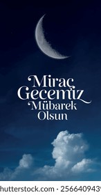 Miraç gecemiz mübarek olsun. Hayırlı kandiller. Turkish translation: May our Miraç night be blessed